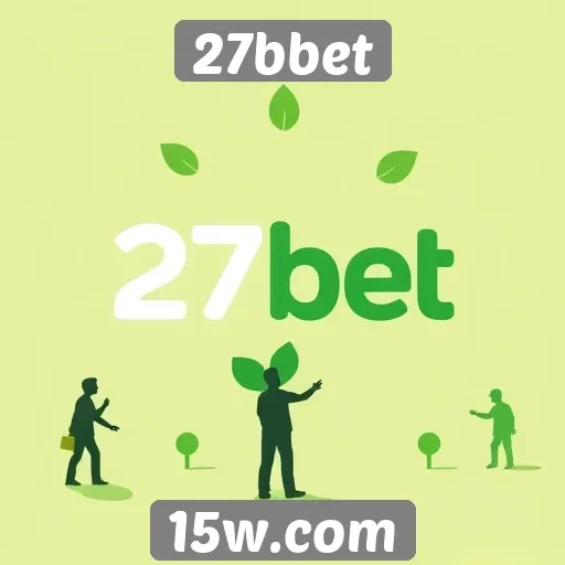 Sustentabilidade e responsabilidade do 27bbet nas apostas